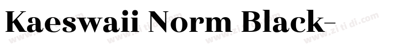 Kaeswaii Norm Black字体转换